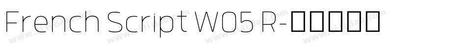 French Script W05 R字体转换
